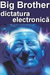 Big Brother – Dictatura electronică (film documentar)